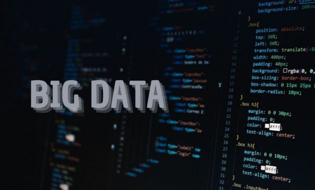 Pengertian Big Data: Karakteristik, Fungsi, Dan Contohnya